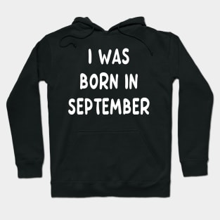 Typography Born In September Hoodie